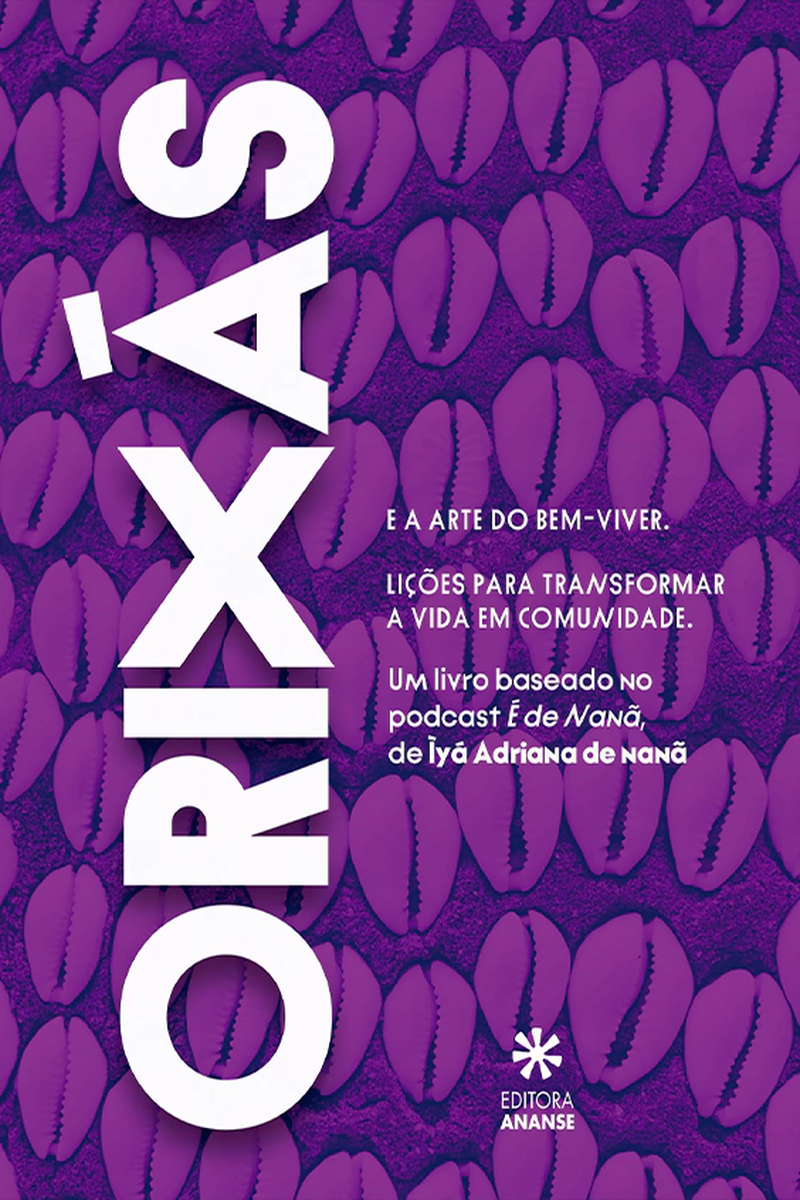 Capa do livro Orixás e a Arte do Bem-Viver: Lições para Transformar a Vida em Comunidade