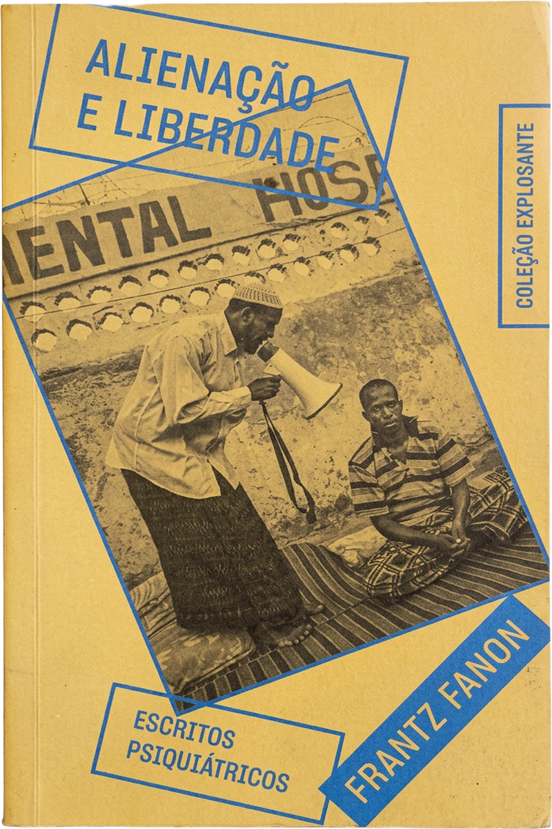 Capa de Alienação e Liberdade: Escritos Psiquiátricos