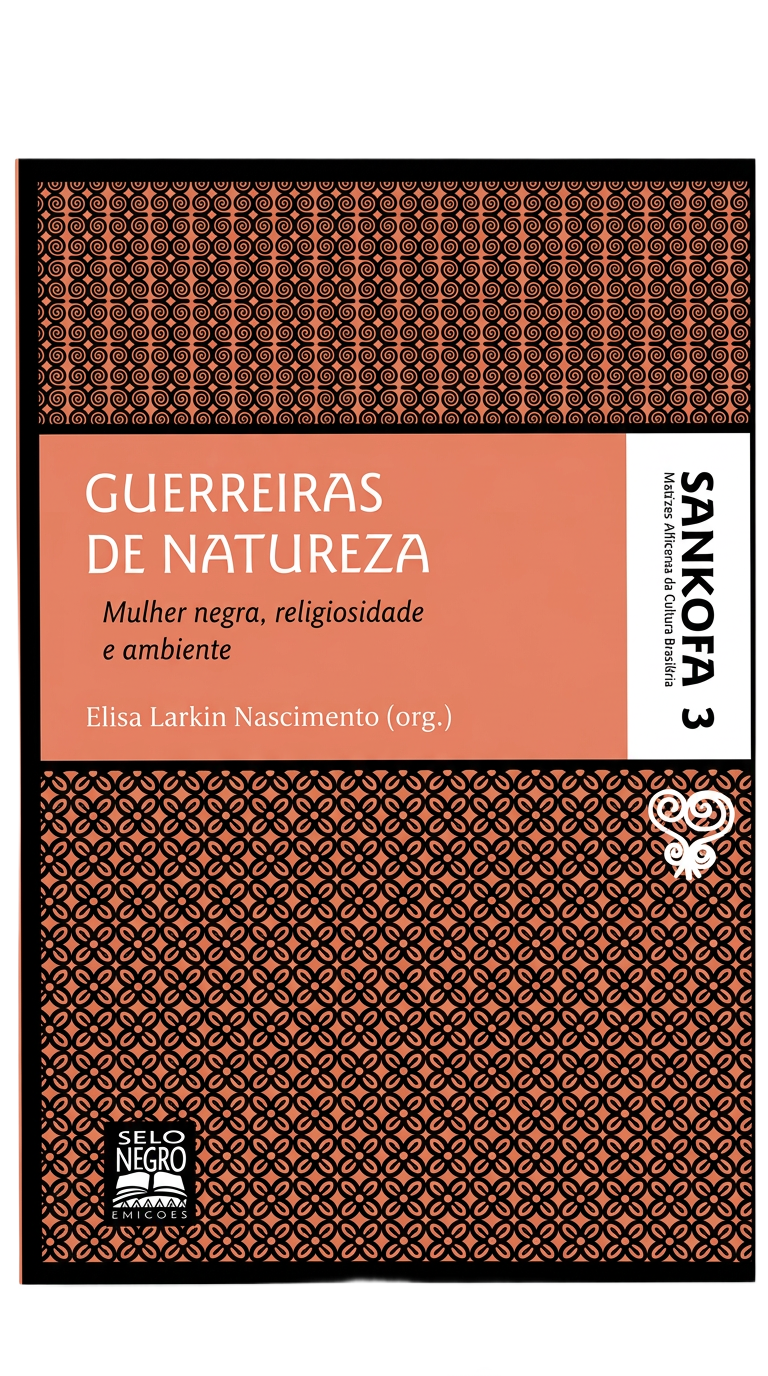 Capa de Guerreiras de Natureza: Mulher Negra, Religiosidade e Ambiente