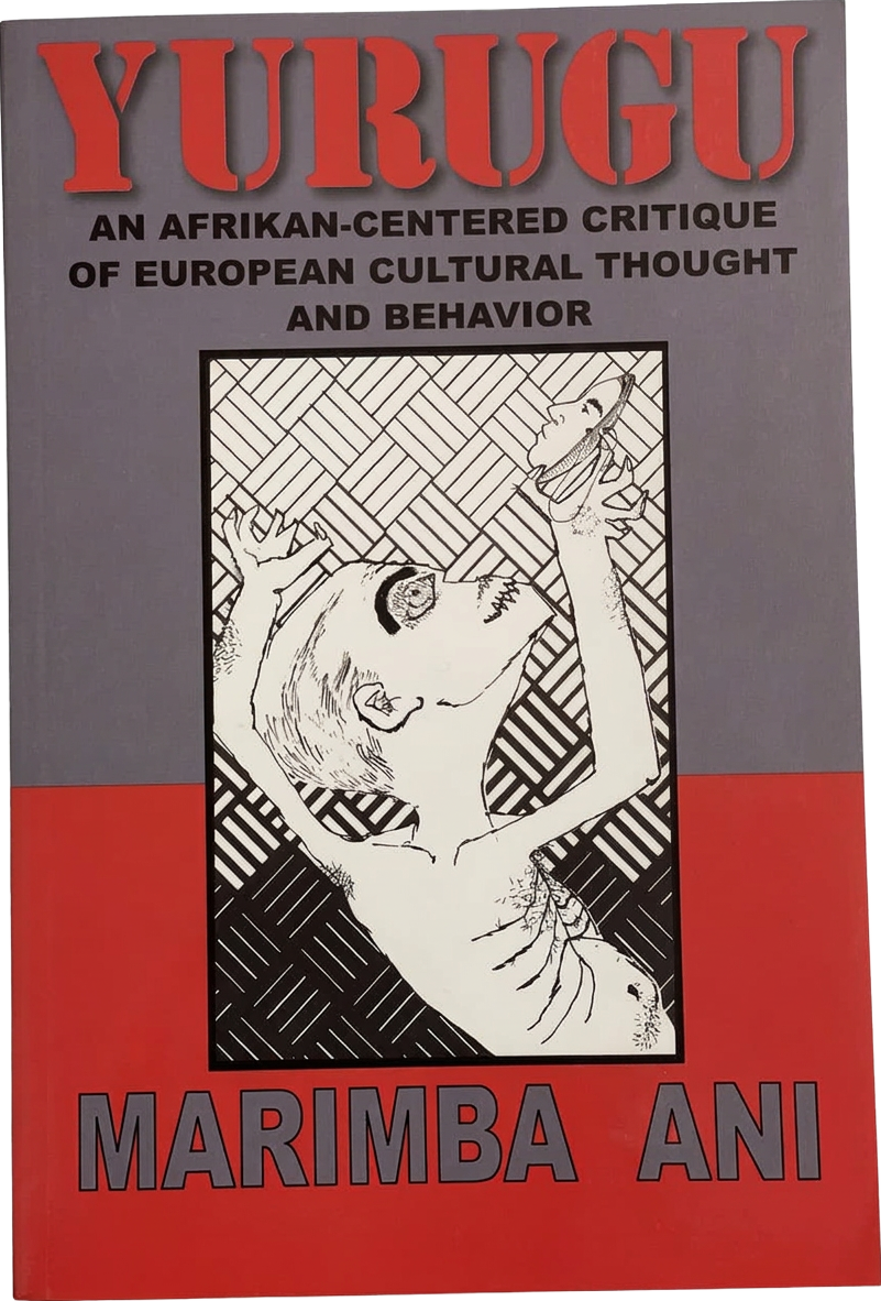 Capa do livro Yurugu: An Afrikan-Centered Critique of European Cultural Thought and Behavior