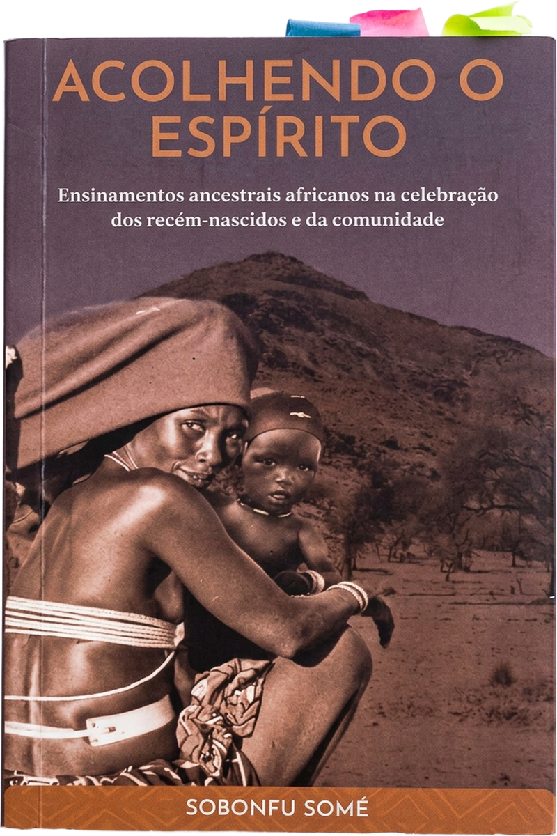 Capa de Acolhendo o Espírito: Ensinamentos Ancestrais Africanos na Celebração dos Recém-Nascidos e da Comunidade