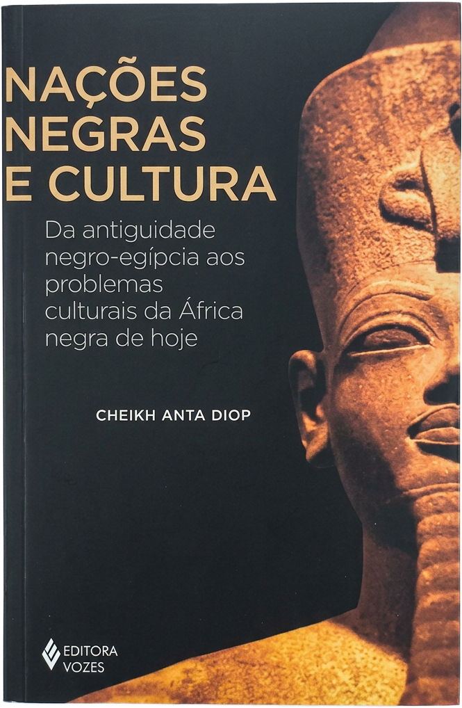 Capa de Nações Negras e Cultura: Da Antiguidade Negro-Egípcia aos Problemas Culturais da África Negra de Hoje