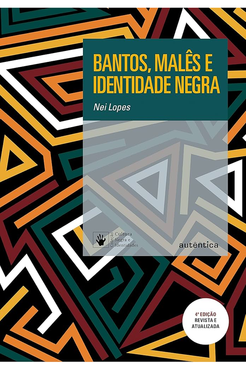 Capa do livro Bantos, Malês e Identidade Negra