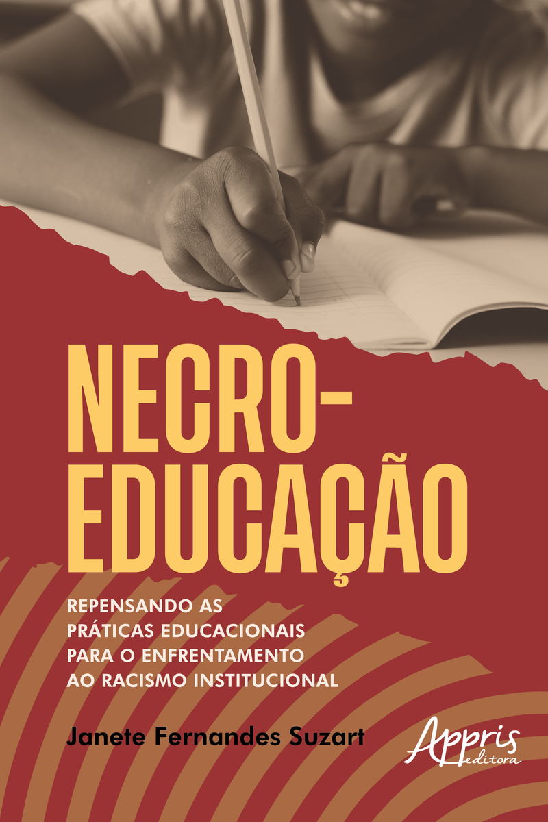 Capa do livro Necroeducação: Repensando as Práticas Educacionais Para o Enfrentamento ao Racismo Institucional