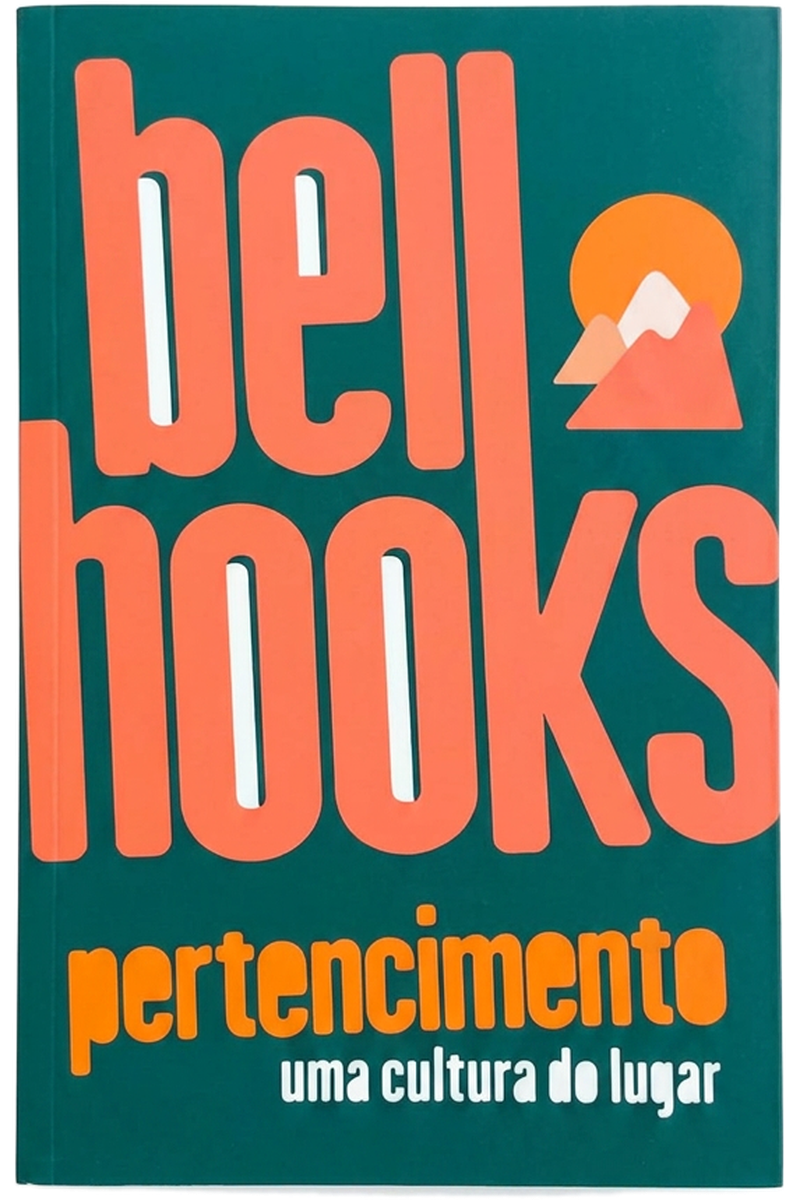 Capa do livro Pertencimento: Uma Cultura do Lugar