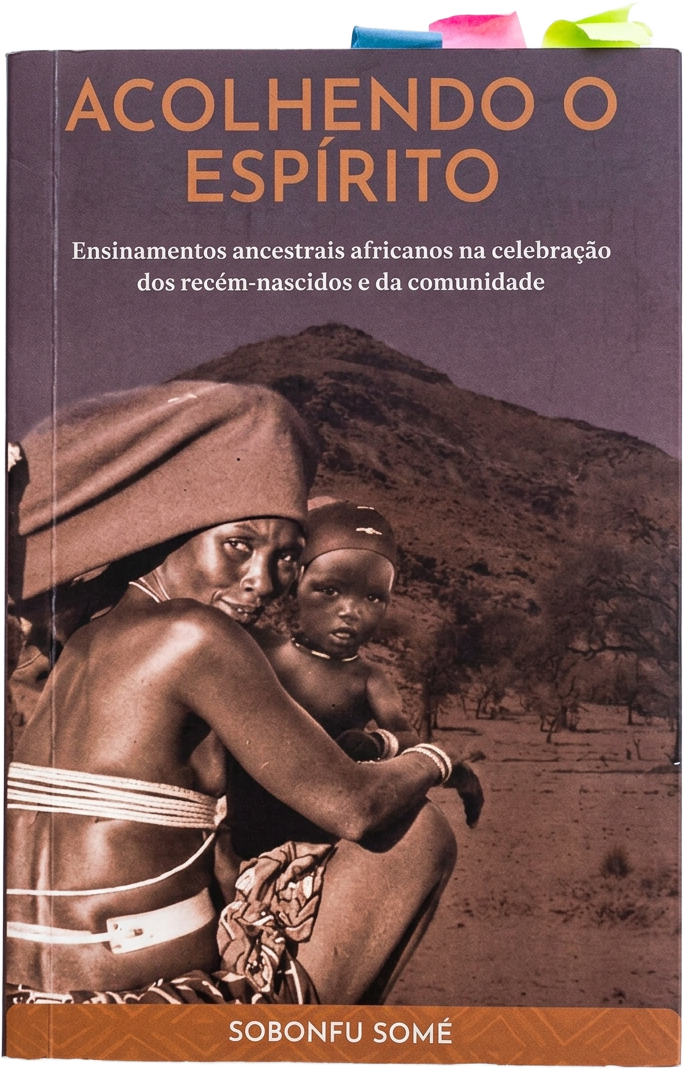 Capa de Acolhendo o Espírito: Ensinamentos Ancestrais Africanos na Celebração dos Recém-Nascidos e da Comunidade